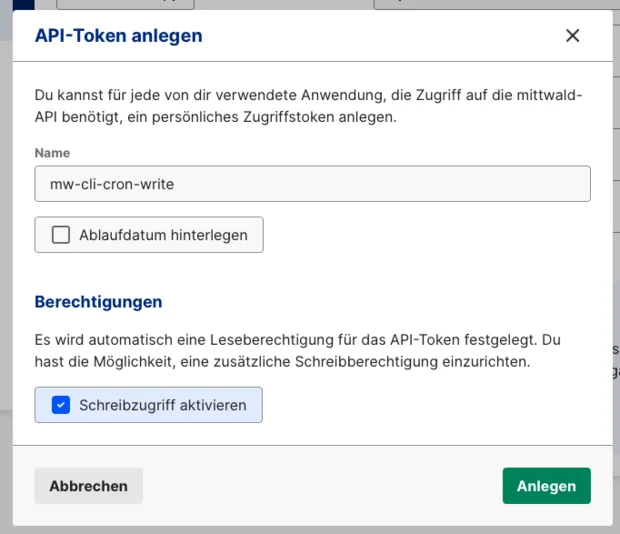 API-Token erstellen: Eingabefeld mit dem Namen »mw-cli-cron-write«. Optional Feld für Ablaufdatum. Berechtigungen: Standardmäßig wird Lesezugriff festgelegt mit aktiviertem Schreibzugriff. Optionen zum Anlegen bzw. Abbrechen des Tokens. 